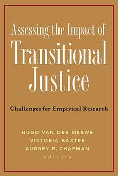 Paperback Assessing the Impact of Transitional Justice: Challenges for Empirical Research Book