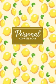 Paperback Personal Address Book: Address Logbook - Contact Notebook Organizer - Phone Numbers, and Email Information - Keeper - Journal - Notebook Book