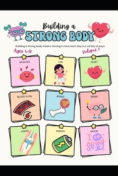 Paperback Building a Strong Body: How movement makes us happy Book