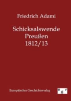 Paperback Schicksalswende Preußen 1812/13 [German] Book