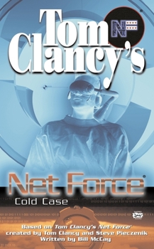 Mass Market Paperback Tom Clancy's Net Force: Cold Case Book