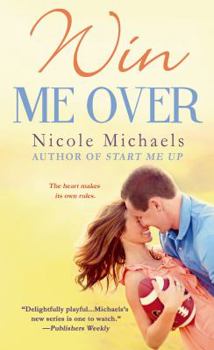 Win Me Over - Book #2 of the Hearts and Crafts