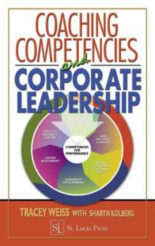 Hardcover Coaching Competencies and Corporate Leadership Book