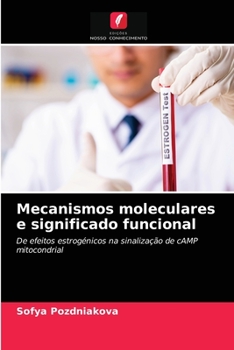 Paperback Mecanismos moleculares e significado funcional [Portuguese] Book