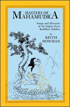 Paperback Masters of Mahamudra: Songs and Histories of the Eighty-Four Buddhist Siddhas Book