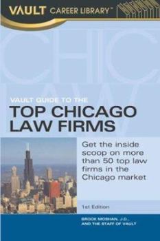 Paperback Vault Guide to the Top Chicago Law Firms Book