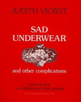 Hardcover Sad Underwear and Other Complications: More Poems for Children and Their Parents Book