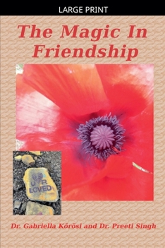 Paperback The Magic In Friendship [Large Print] Book