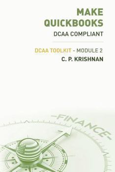 Paperback Make QuickBooks Dcaa Compliant: Dcaa Toolkit - Module 2 Book