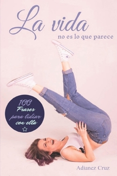 Paperback La vida no es lo que parece [Spanish] Book