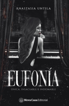 eufonia - Book #1 of the Cenizas