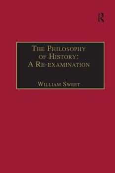 Paperback The Philosophy of History: A Re-examination Book