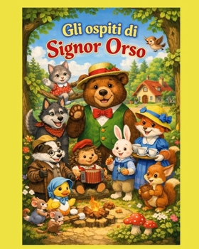 Gli Ospiti Di Signor Orso