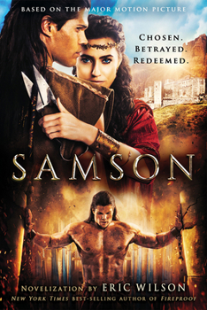 Paperback Samson: Chosen. Betrayed. Redeemed. Book
