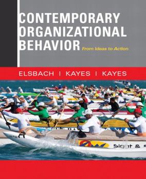 Paperback Contemporary Organizational Behavior: From Ideas to Action Book