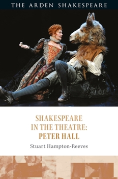 Paperback Shakespeare in the Theatre: Peter Hall Book