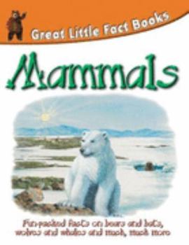 Mammals (Great Little Fact Book) - Book  of the Fantastic World