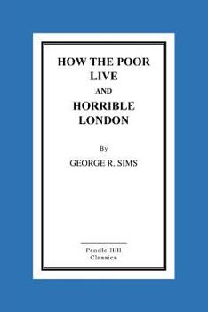 Paperback How the Poor Live and Horrible London Book