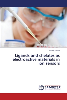 Paperback Ligands and Chelates as Electroactive Materials in Ion Sensors Book