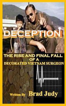 Paperback Deception: The Rise and Final Fall of a Decorated Vietnam Surgeon Book