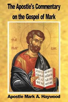 Paperback The Apostle's Commentary on the Gospel of Mark Book