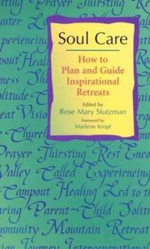 Plastic Comb Soul Care: How to Plan and Guide Inspirational Retreats Book