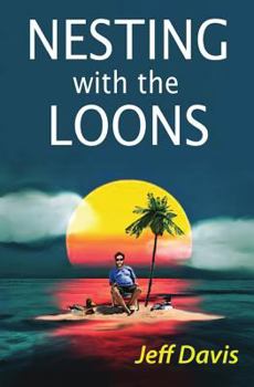 Paperback Nesting with the Loons Book