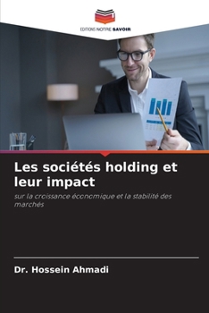 Paperback Les sociétés holding et leur impact [French] Book