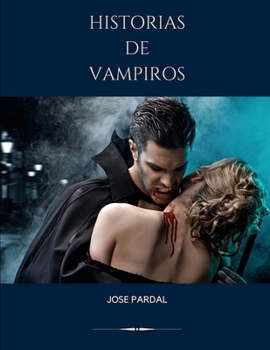 Paperback Historias de Vampiros [Spanish] Book