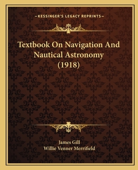 Paperback Textbook On Navigation And Nautical Astronomy (1918) Book