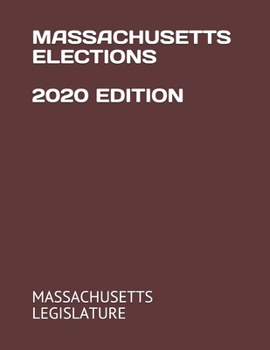MASSACHUSETTS ELECTIONS 2020 EDITION