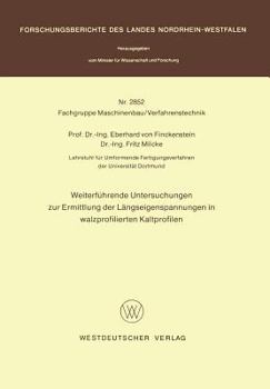 Paperback Weiterführende Untersuchungen Zur Ermittlung Der Längseigenspannungen in Walzprofilierten Kaltprofilen [German] Book