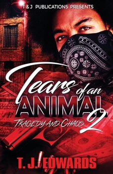 Paperback Tears of an Animal 2: Tragedy and Chaos Book