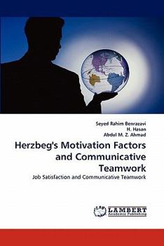 Paperback Herzbeg's Motivation Factors and Communicative Teamwork Book
