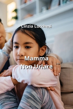 Paperback Mamma Non Urlare [Italian] Book