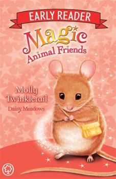 Molly Twinkletail - Book #2 of the Magic Animal Friends Early Reader