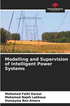 Paperback Modelling and Supervision of Intelligent Power Systems Book