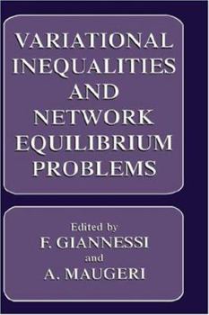 Hardcover Variational Inequalities and Network Equilibrium Problems Book