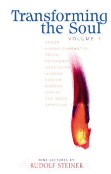 Paperback Transforming the Soul: Vol. 1 (Cw 58) Book