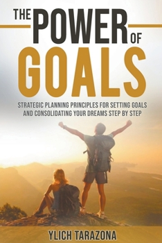 Paperback The Power of Goals Book