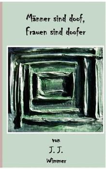 Paperback Männer sind doof: Frauen sind doofer [German] Book