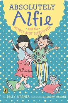 Paperback Absolutely Alfie and the Worst Best Sleepover Book