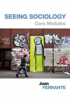 Paperback Seeing Sociology: Core Modules Book