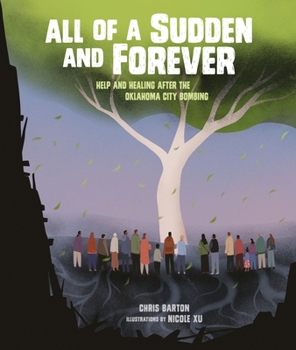 Hardcover All of a Sudden and Forever: Help and Healing After the Oklahoma City Bombing Book