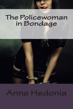 Paperback The Policewoman in Bondage Book