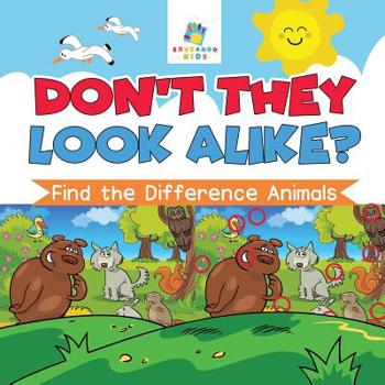 Paperback Don't They Look Alike? Find the Difference Animals Book