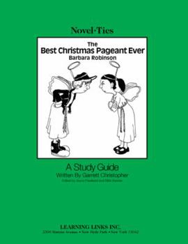 Paperback The Best Christmas Pageant Ever: Novel-Ties Study Guides Book