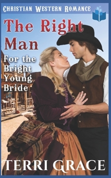 Paperback The Right Man for the Bright Young Bride Book