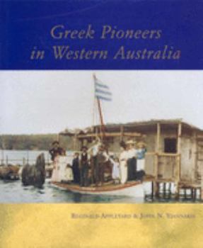 Hardcover Greek Pioneers in Western Australia Book