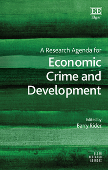 Hardcover A Research Agenda for Economic Crime and Development (Elgar Research Agendas) Book